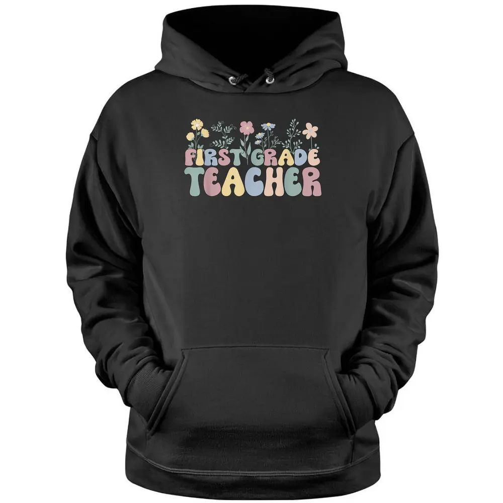 Groovy First Grade Teacher 1st Grade Teacher Pullover Hoodie