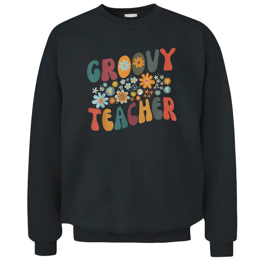 Groovy Teacher Retro Colorful Design Teacher Day Teaching Pullover Sweatshirt