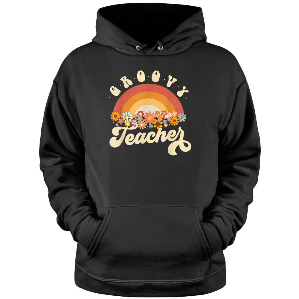 Groovy Teacher Retro Rainbow Colorful Design Teaching Pullover Hoodie