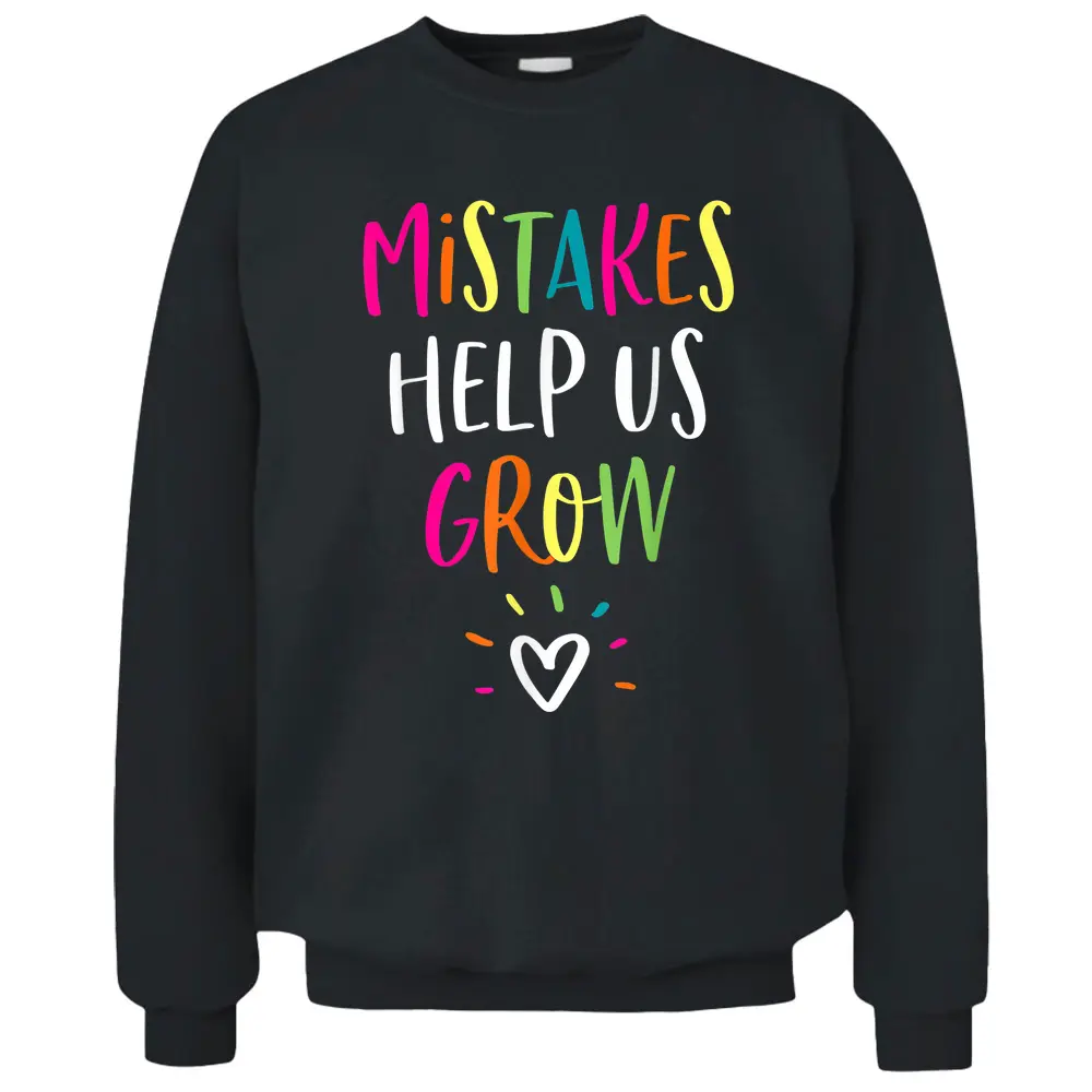 Growth Mindset Positive Back To School Teacher Student Pullover Sweatshirt