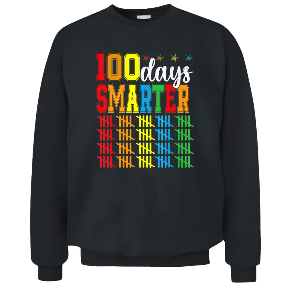 Happy 100th Day Of School Teacher - 100 Days Smarter  Pullover Sweatshirt