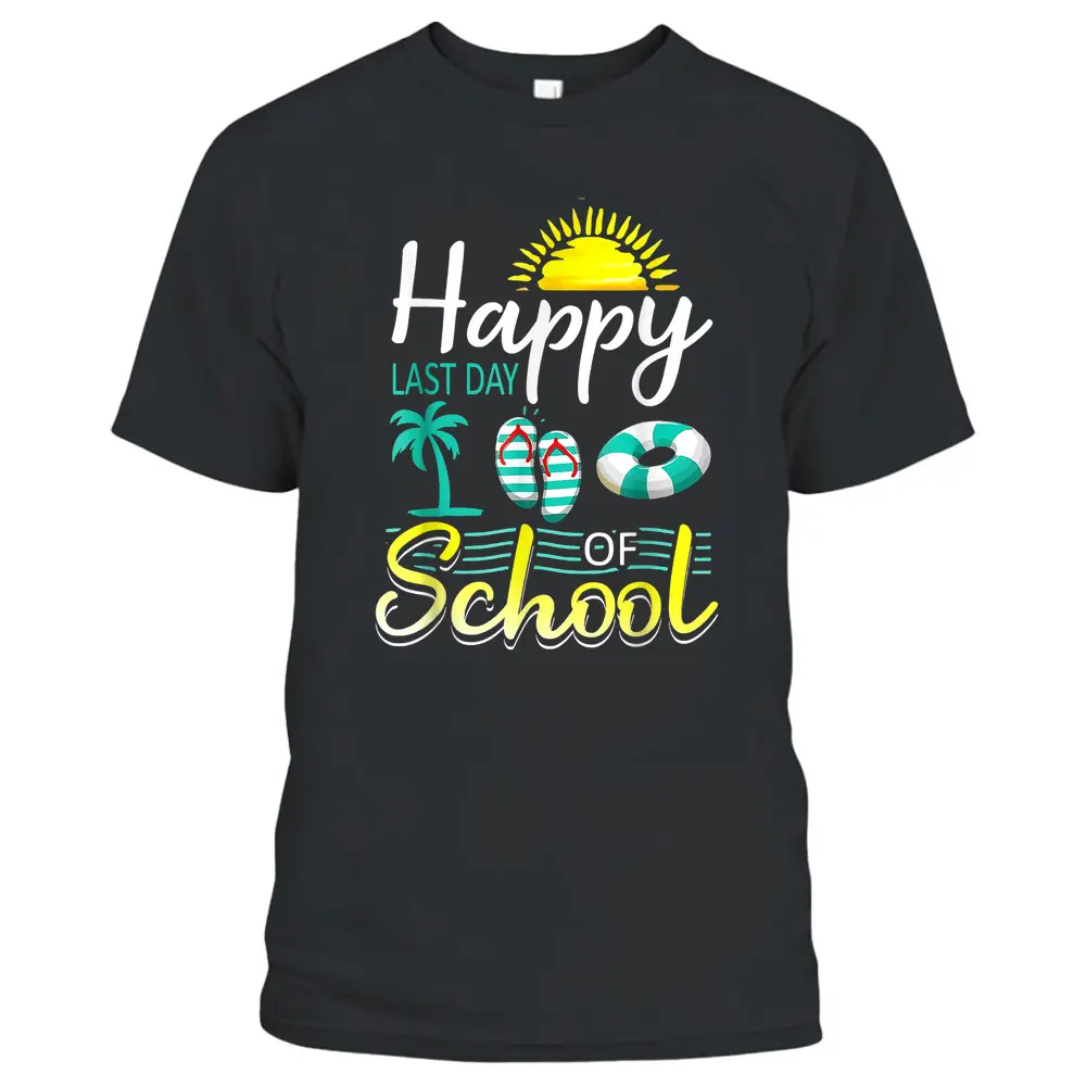 Happy Last Day Of School Summer Flip Flops Teacher Student T-Shirt