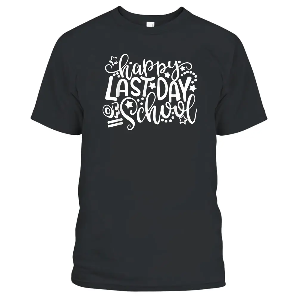 Happy Last Day Of School Teacher Student Graduation Kids T-Shirt