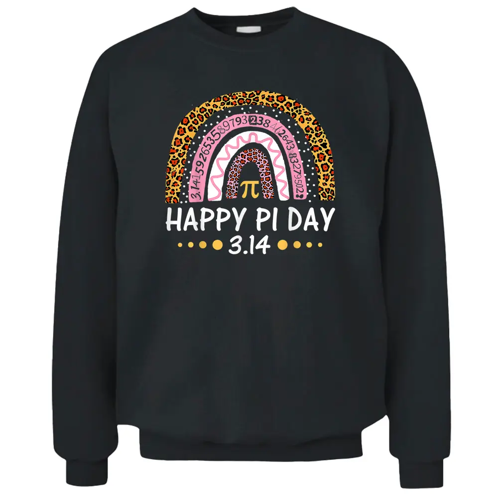 Happy Pi Day Mathematic Math Teacher Gift Leopard Rainbow Pullover Sweatshirt