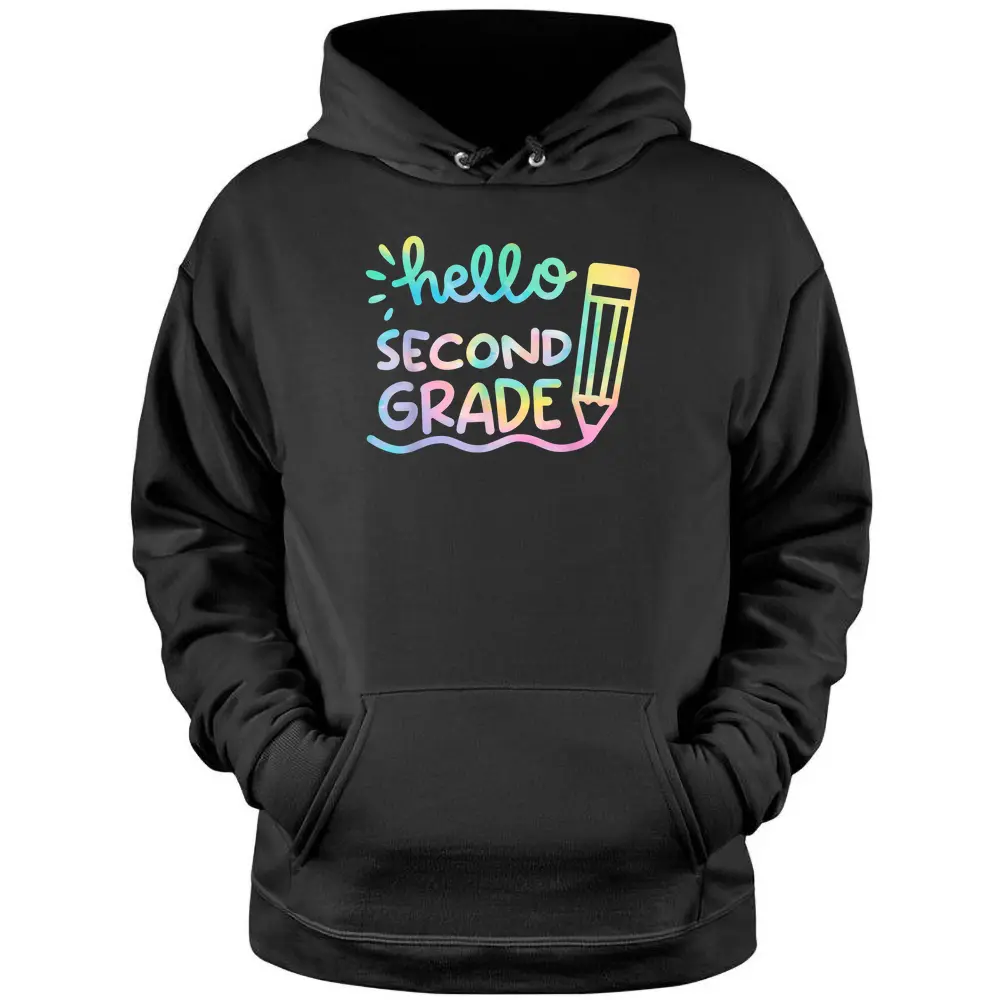 Hello 2nd Grade Tie Dye Teachers Kids Back To School Funny Pullover Hoodie