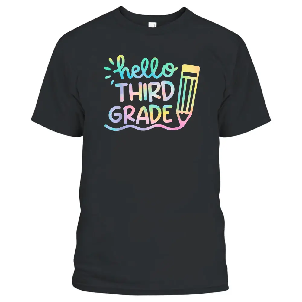 Hello 3rd Grade Tie Dye Teachers Kids Back To School Funny T-Shirt