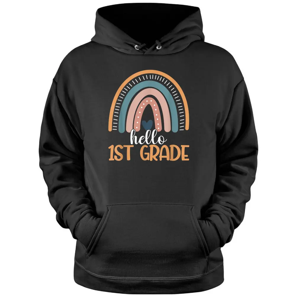 Hello First Grade Back To School 1st Grade Rainbow Teacher Pullover Hoodie