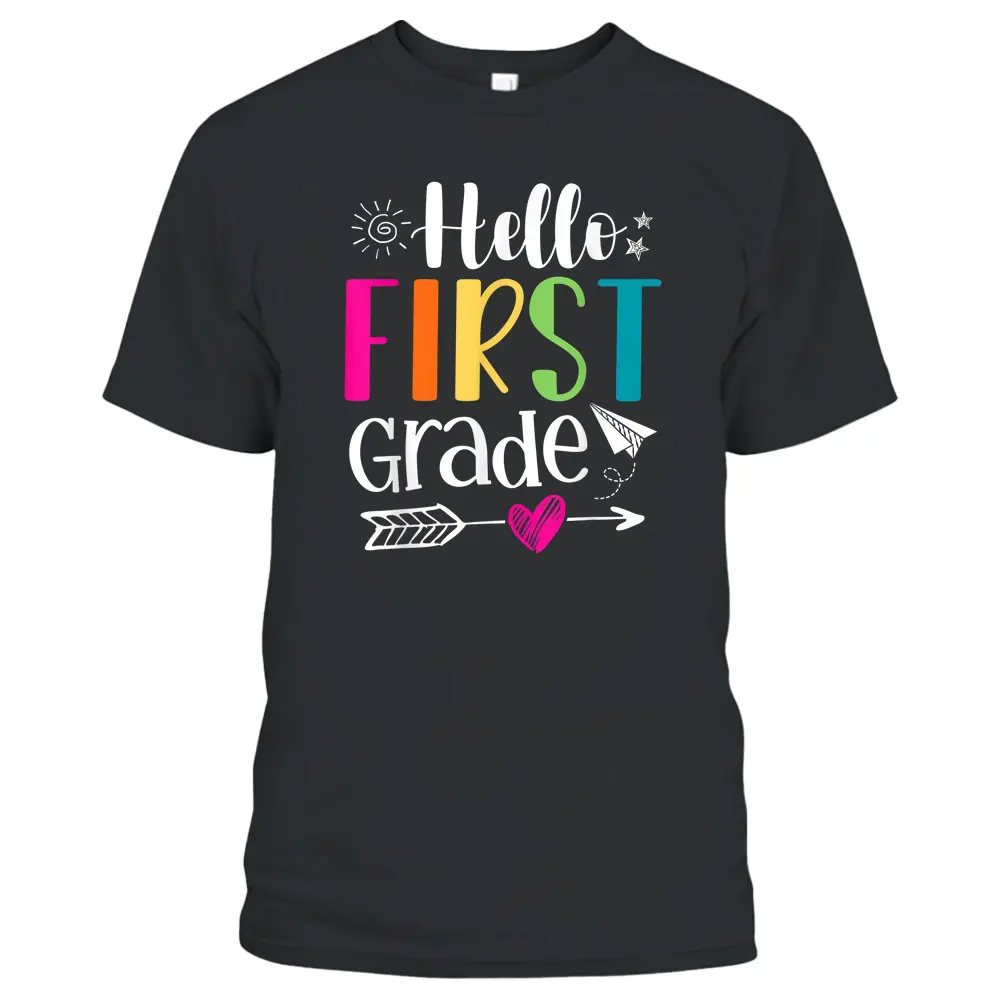 Hello First Grade Back To School Team 1st Graders Teachers T-Shirt