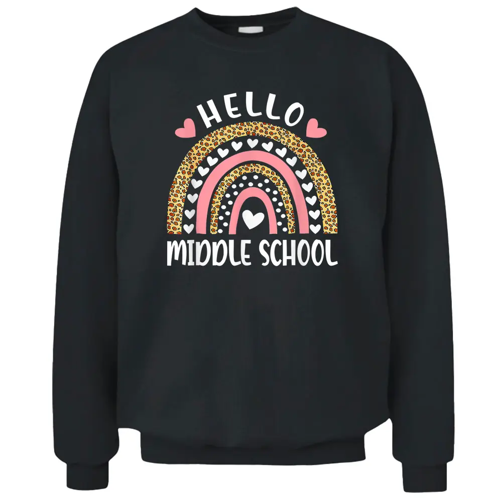 Hello Middle School Rainbow Teachers Back To School Funny Pullover Sweatshirt