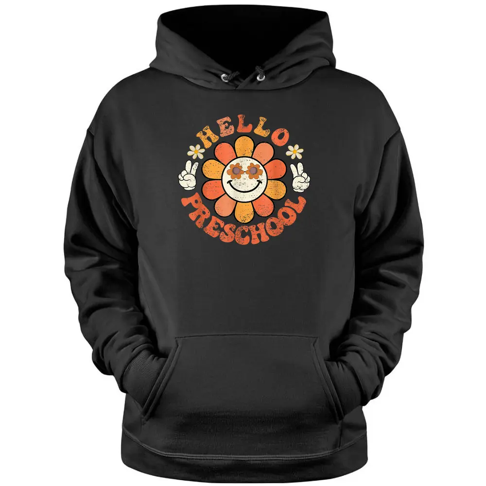 Hello PreSchool Groovy Retro Hippy Back To School Teacher Pullover Hoodie