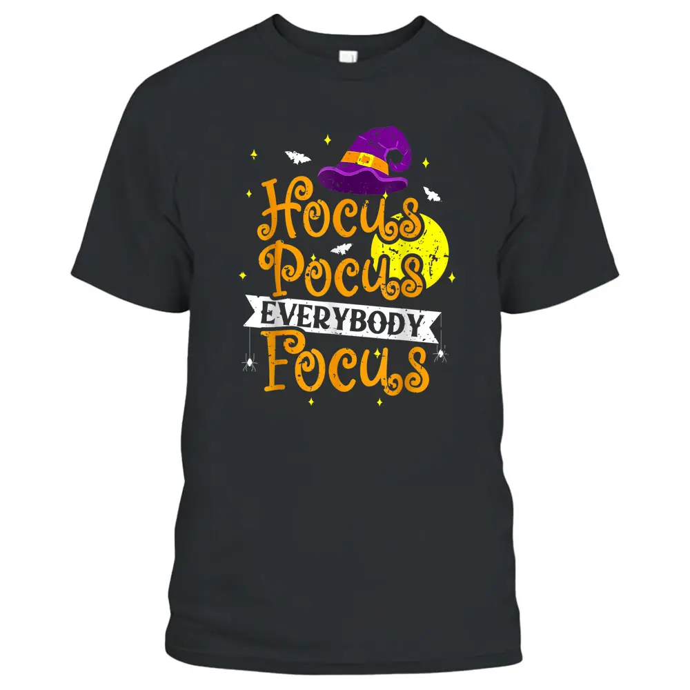 Hocus Pocus Everybody Focus Funny Halloween Teacher T-Shirt