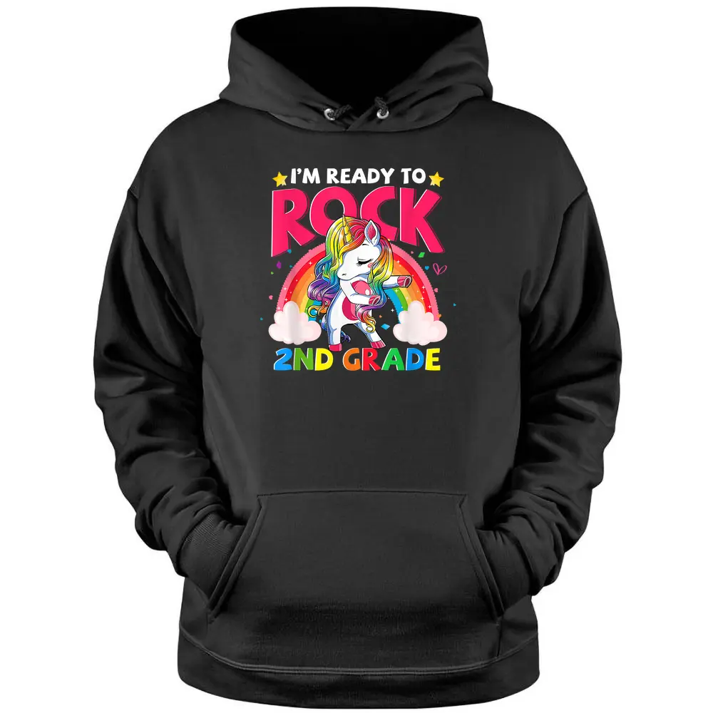 I'm Ready To Rock 2nd Grade Unicorn Girls Back To School Pullover Hoodie