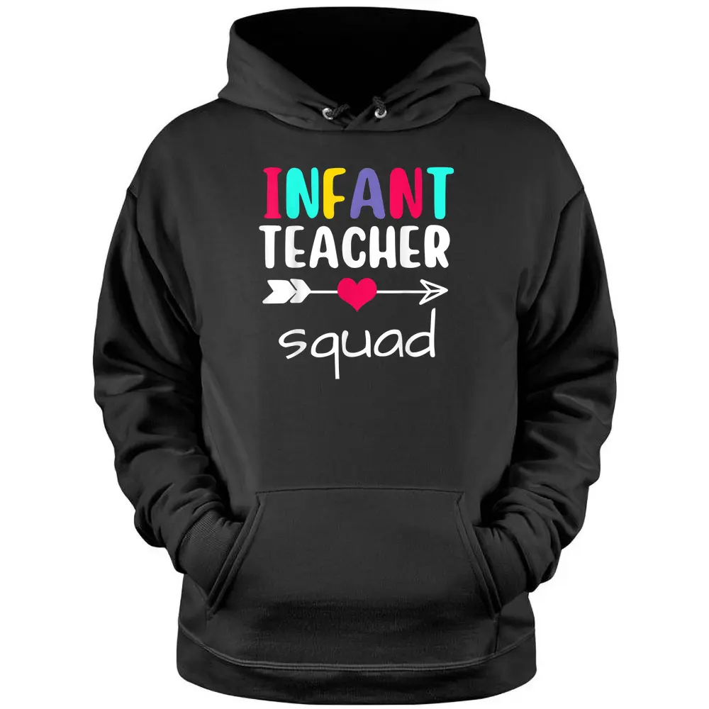 Infant Teacher Squad Matching Funny Back To School First Day Pullover Hoodie