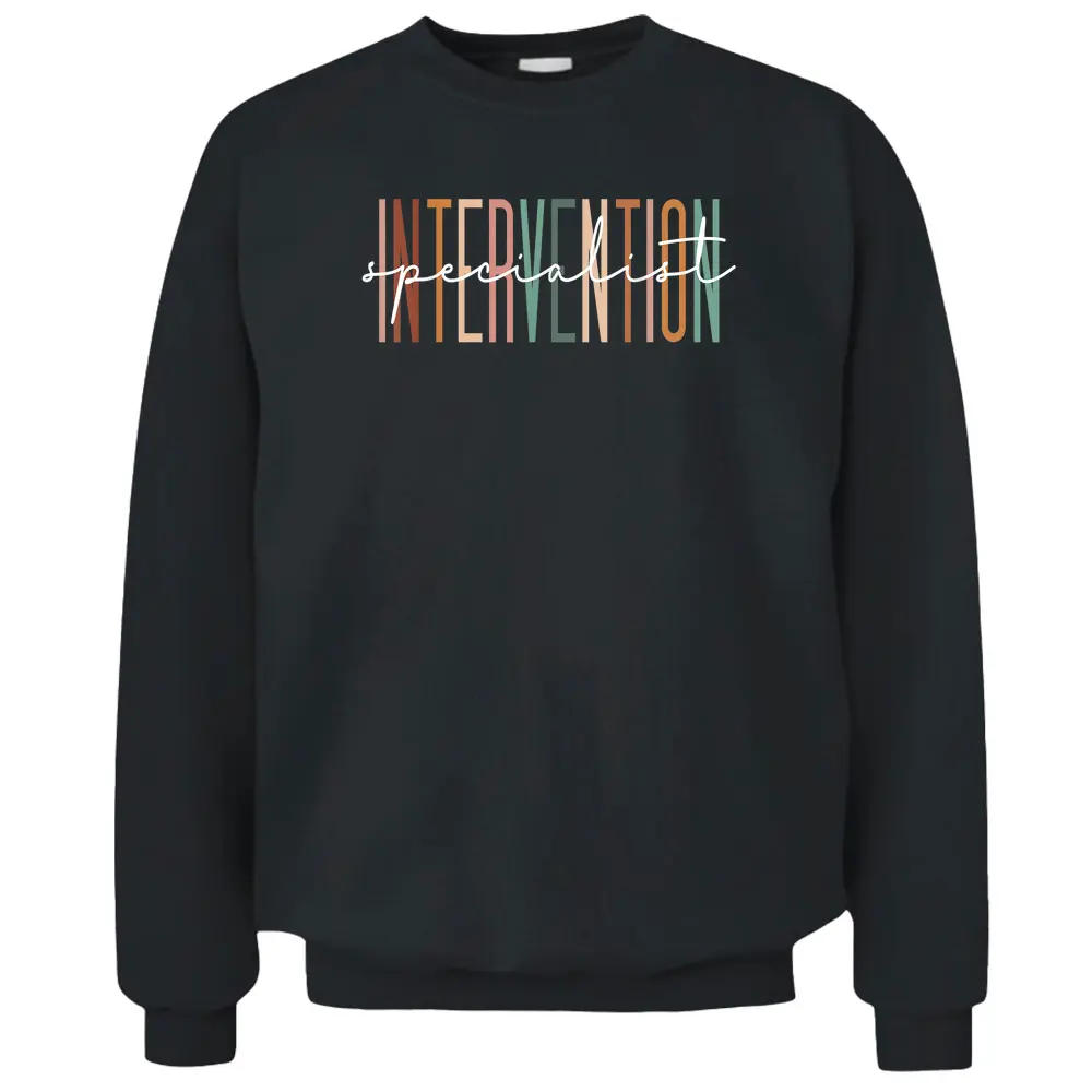 Intervention Specialist Teacher Squad Early Intervention Pullover Sweatshirt