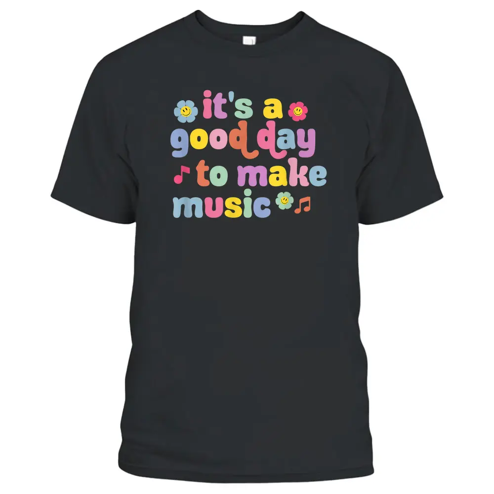 It's A Good Day To Make Music Music Teacher Retro Groovy T-Shirt