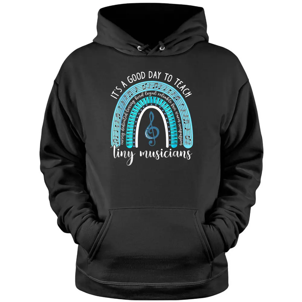 Its A Good Day To Teach Tiny Music Teacher Rainbow Pullover Hoodie