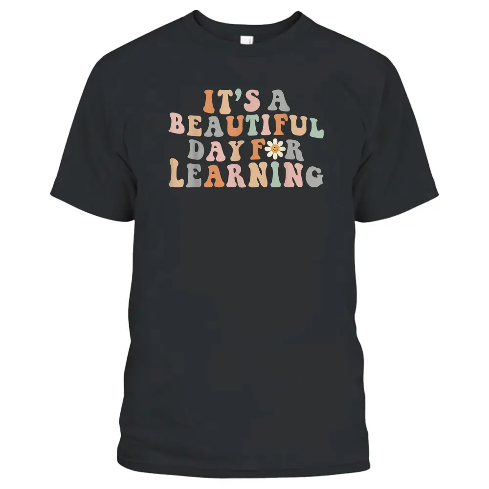 It's Beautiful Day For Learning Retro Teacher Students Women T-Shirt