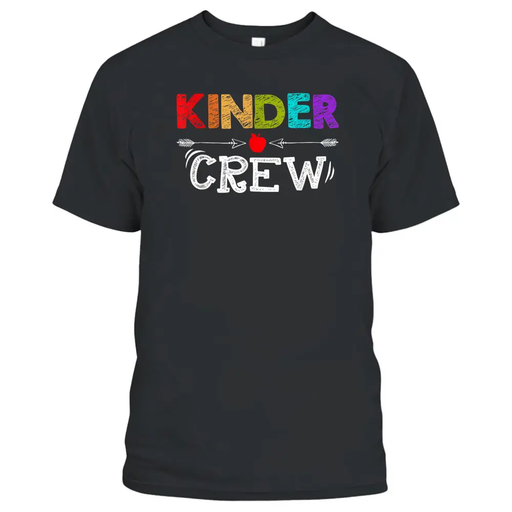 Kinder Crew Funny Kindergarten Teacher First Day Of School T-Shirt