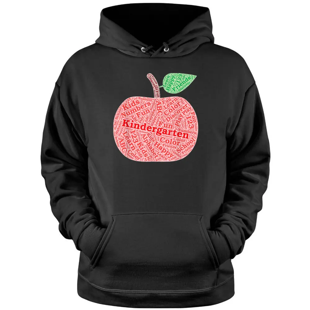 Kindergarten Apple Word Art For Teachers  Students Pullover Hoodie