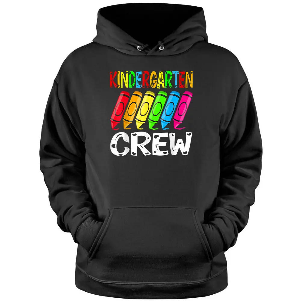 Kindergarten Crew Back To School Crayon Teacher Student Pullover Hoodie