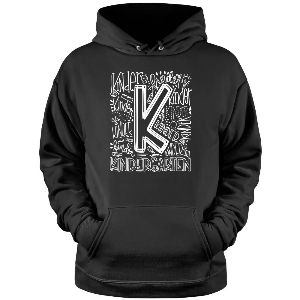 Kindergarten Typography Team Kinder Teacher Back To School Pullover Hoodie