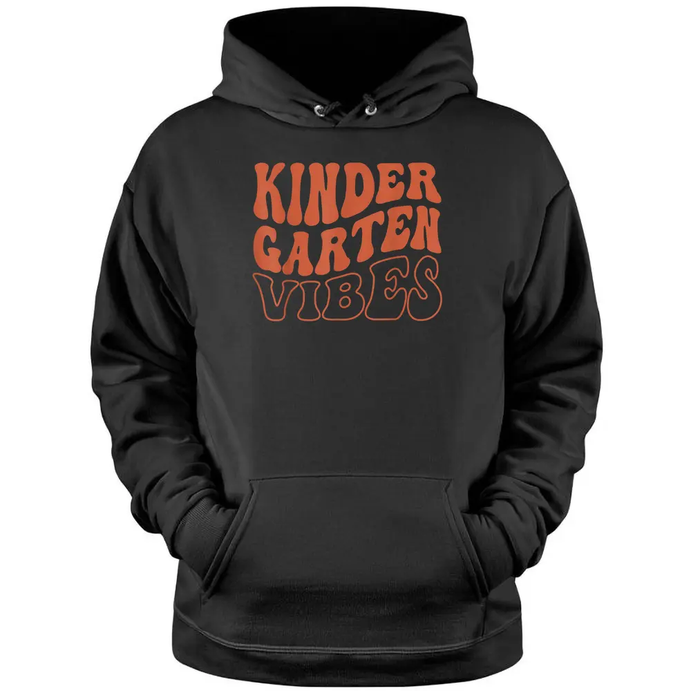 Kindergarten Vibes Back To School Teacher Girls Boys Toddler Pullover Hoodie