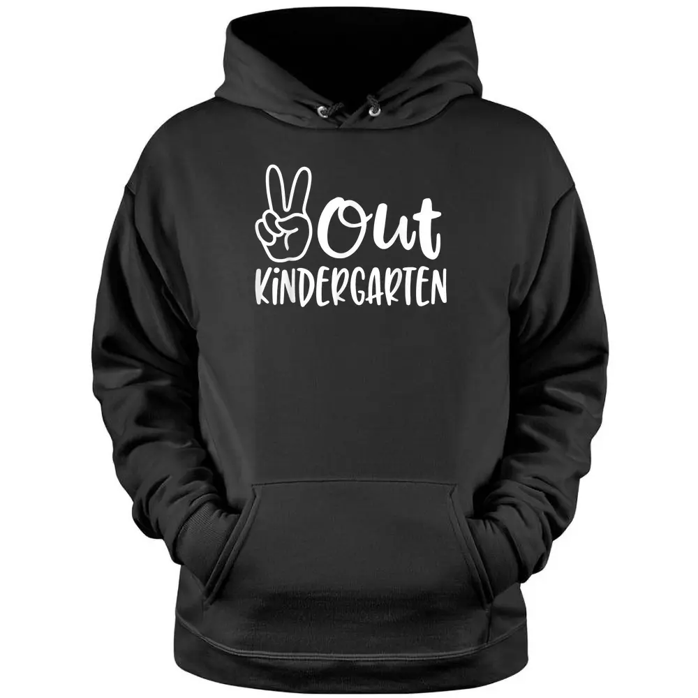 Last Day Of School Peace Out Kindergarten Teacher Pullover Hoodie