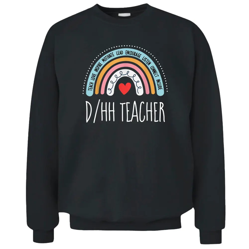 Matching DHH Teacher Deaf Hard Of Hearing ASL SPED School Pullover Sweatshirt