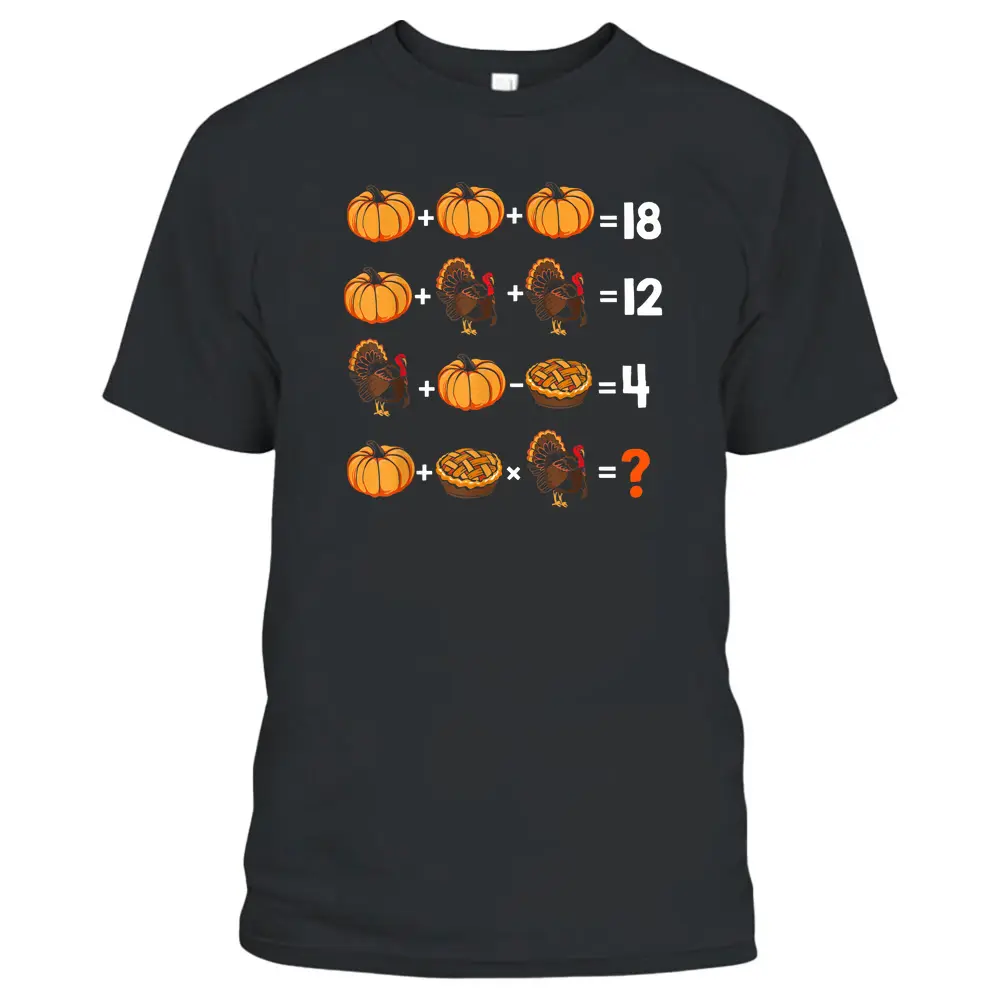 Math Teacher Humor Thanksgiving Weekend Order Of Operations T-Shirt