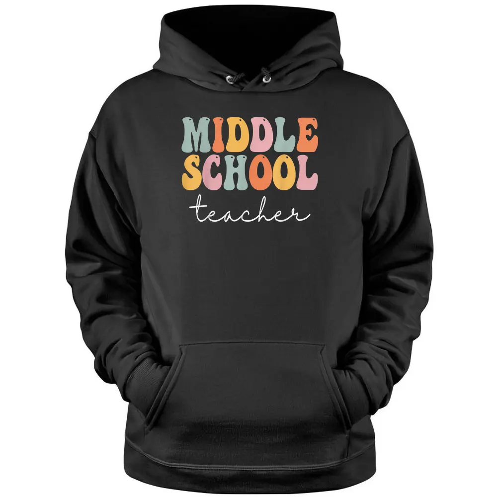 Middle School Teacher Retro Groovy Happy First Day Of School Pullover Hoodie