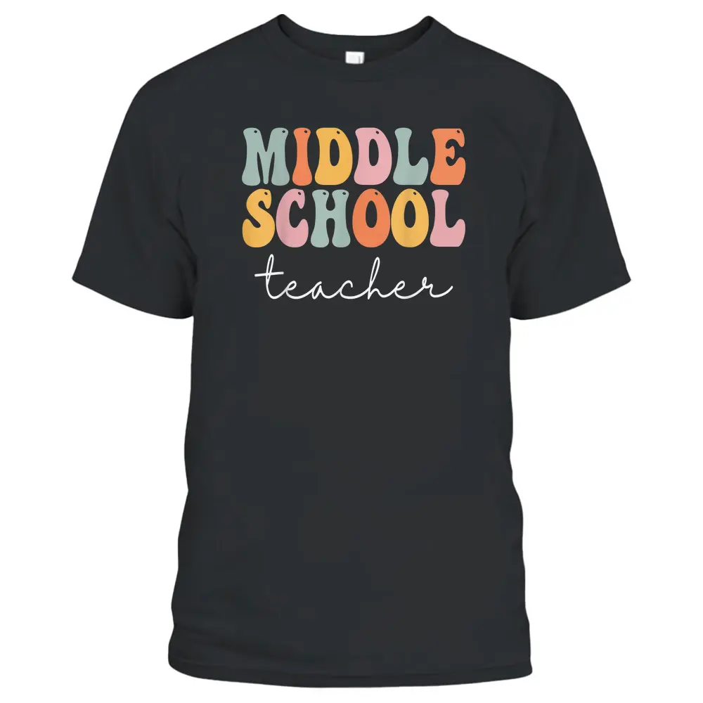 Middle School Teacher Retro Groovy Happy First Day Of School T-Shirt