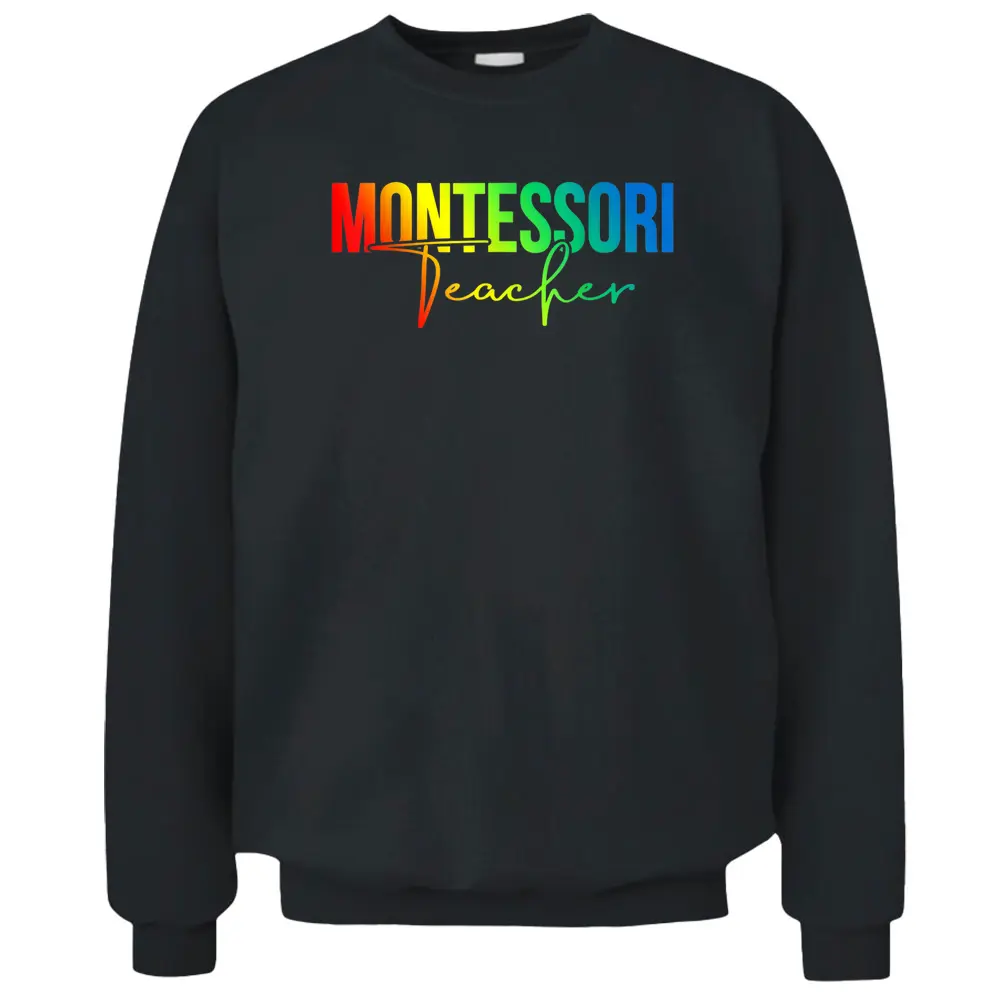 Montessori Squad Tie Dye For Montessori Teachers Pullover Sweatshirt