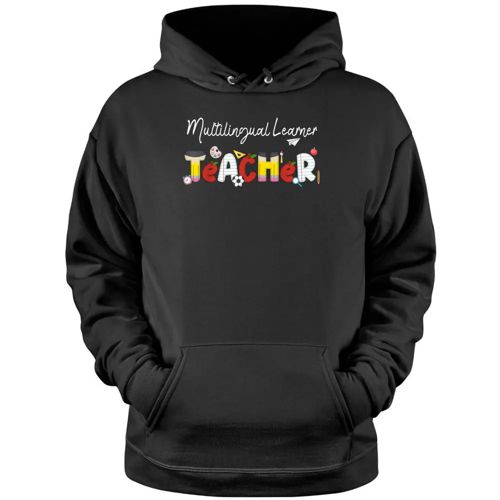 Multilingual Learner Teacher Cute Back To School Pullover Hoodie