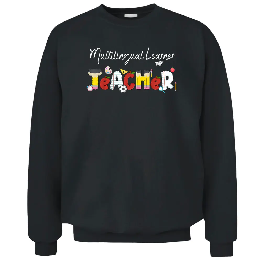 Multilingual Learner Teacher Cute Back To School Pullover Sweatshirt