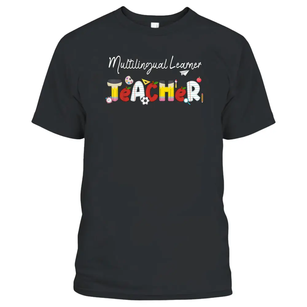 Multilingual Learner Teacher Cute Back To School T-Shirt