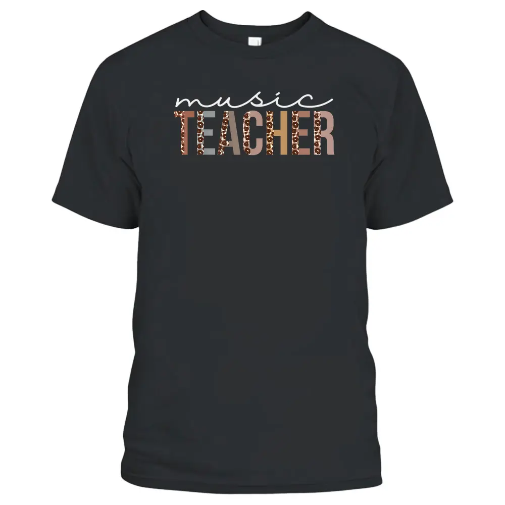 Music Teacher Leopard Appreciation Funny T-Shirt