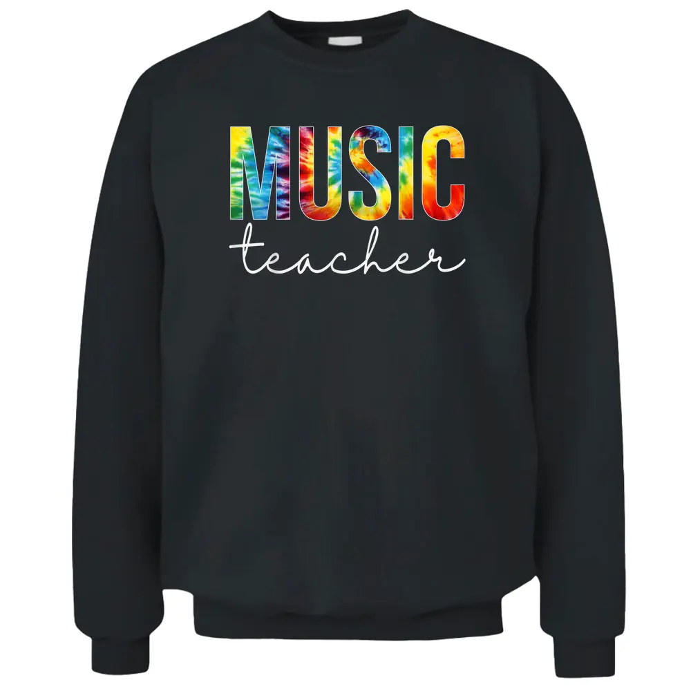 Music Teacher Tie Dye Appreciation Day Hello Back To School Pullover Sweatshirt