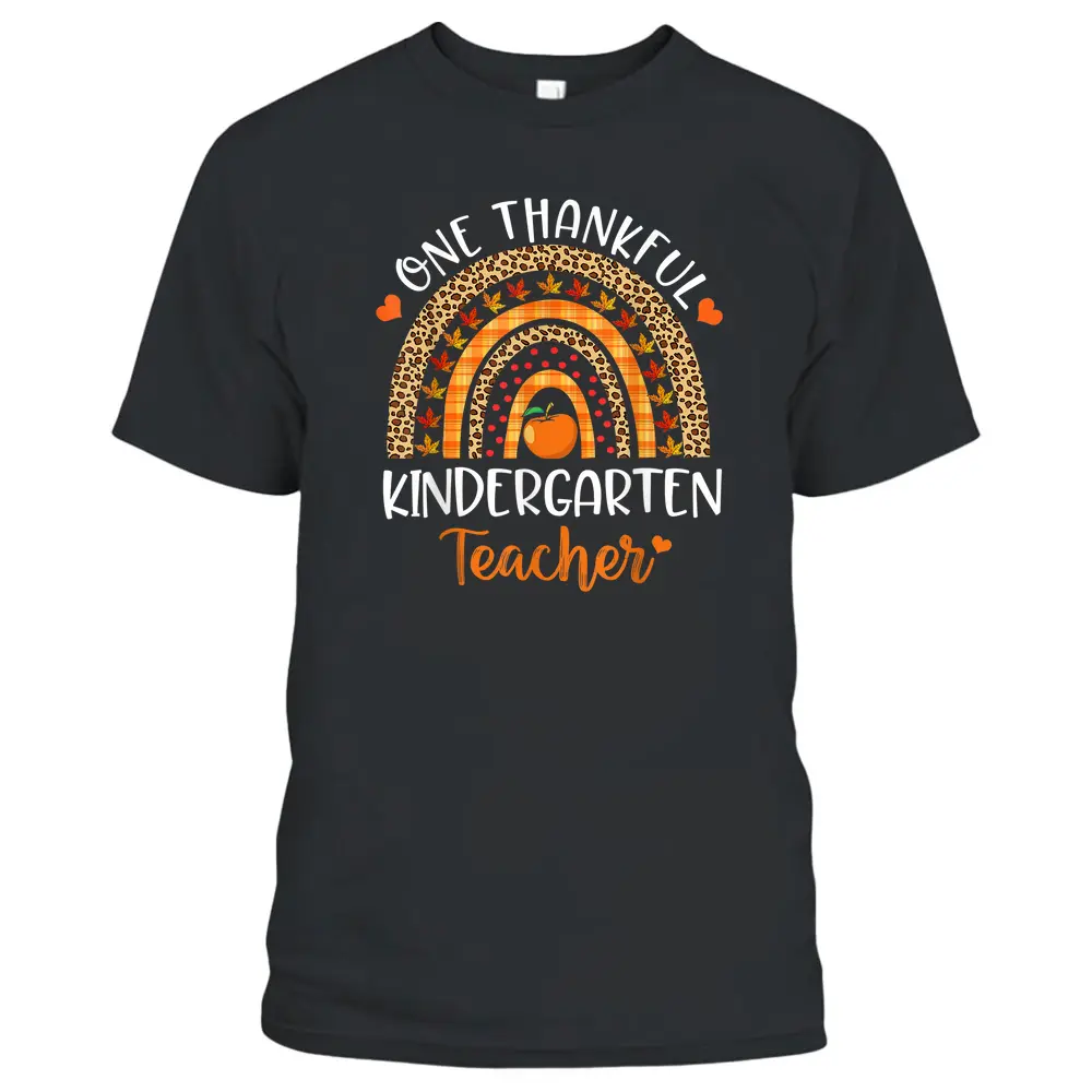 One Thankful Kindergarten Teacher Thanksgiving Rainbow Funny T-Shirt