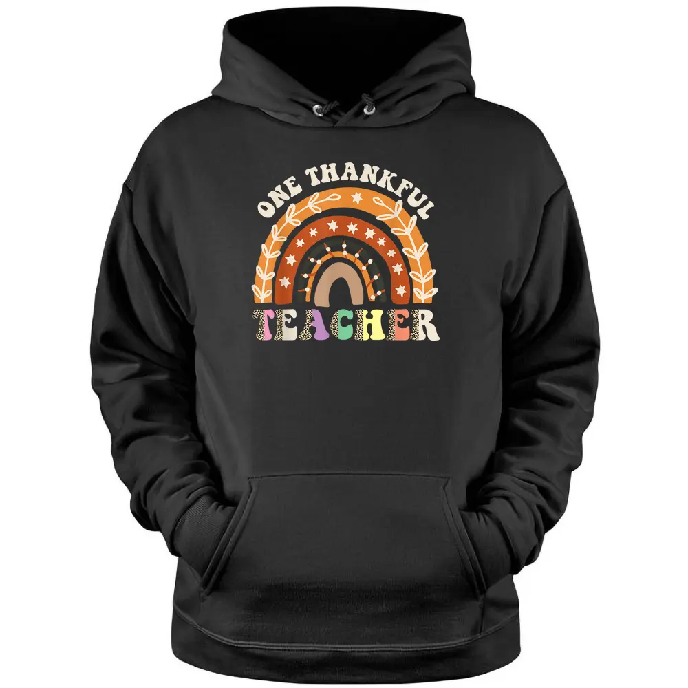 One Thankful Teacher Leopard Rainbow Pumpkin Thanksgiving Pullover Hoodie