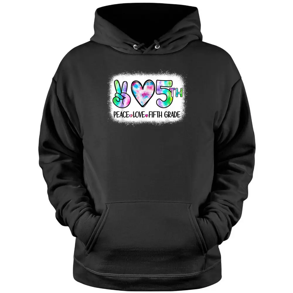 Peace Love 5th Fifth Grade Squad Back To School Teacher Girl Pullover Hoodie