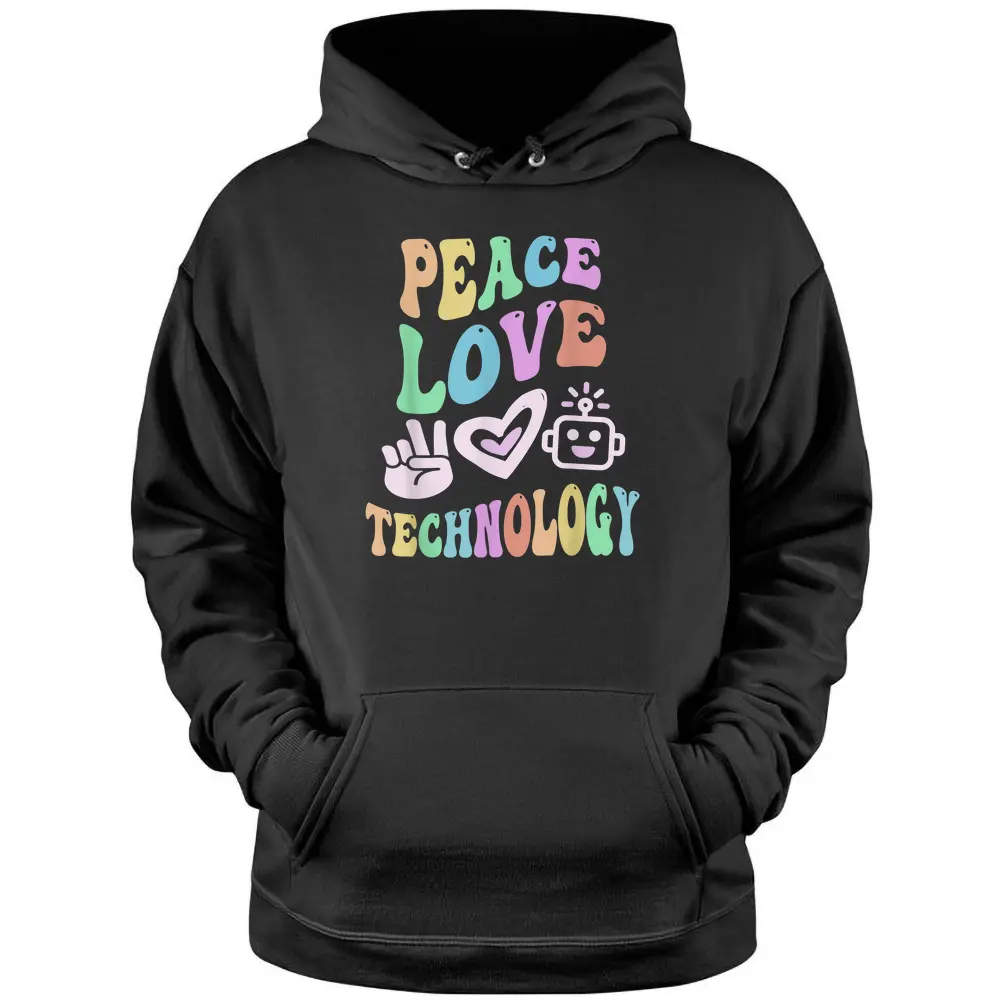 PEACE LOVE TECHNOLOGY Retro Computer Teacher Groovy School Pullover Hoodie