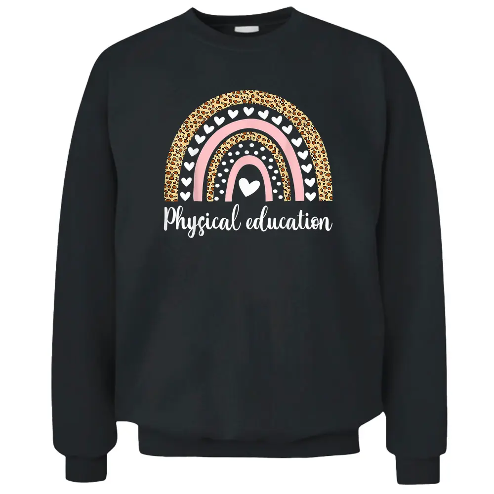 Physical Education Pe Teacher Phys Ed Leopard Boho Rainbow Pullover Sweatshirt