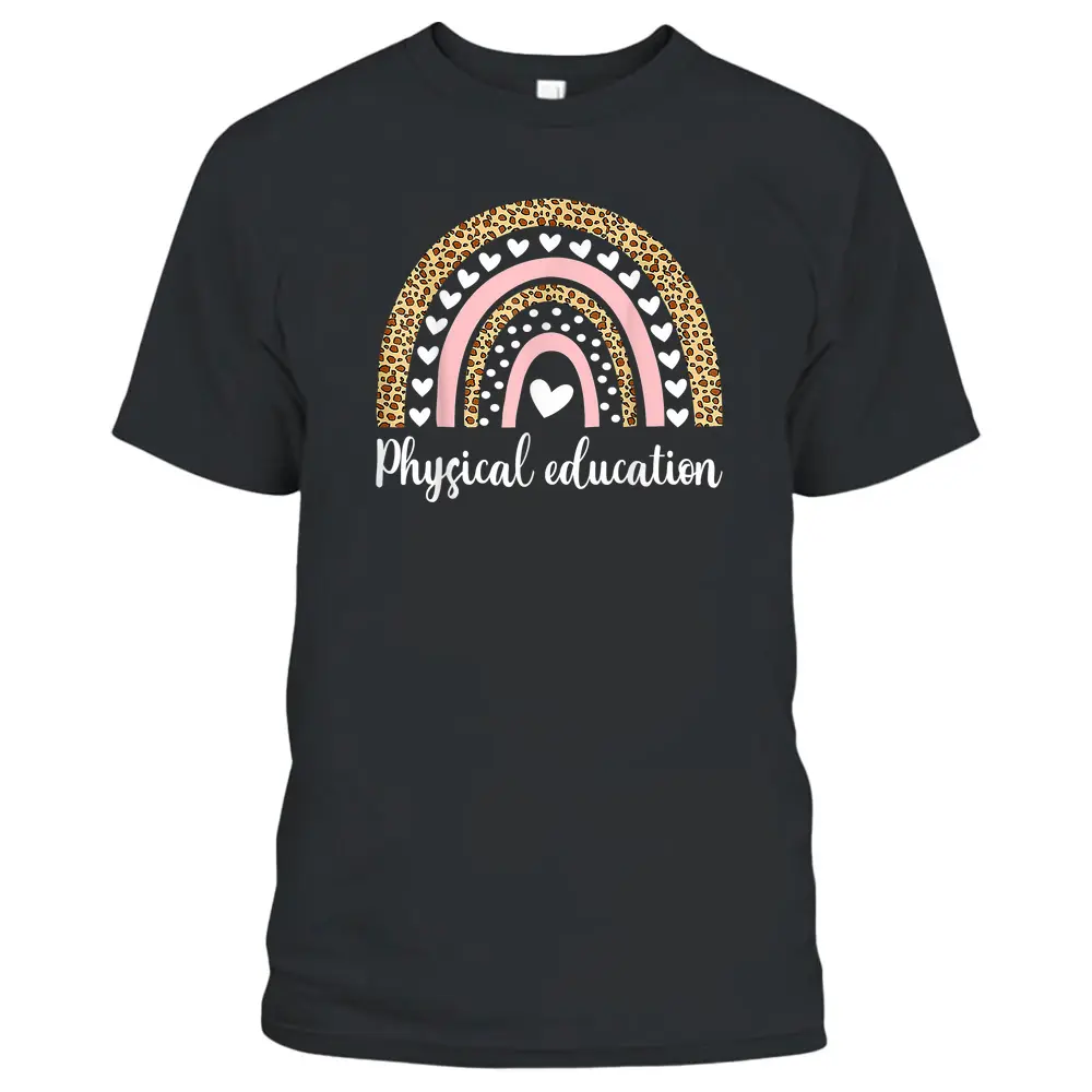 Physical Education Pe Teacher Phys Ed Leopard Boho Rainbow T-Shirt