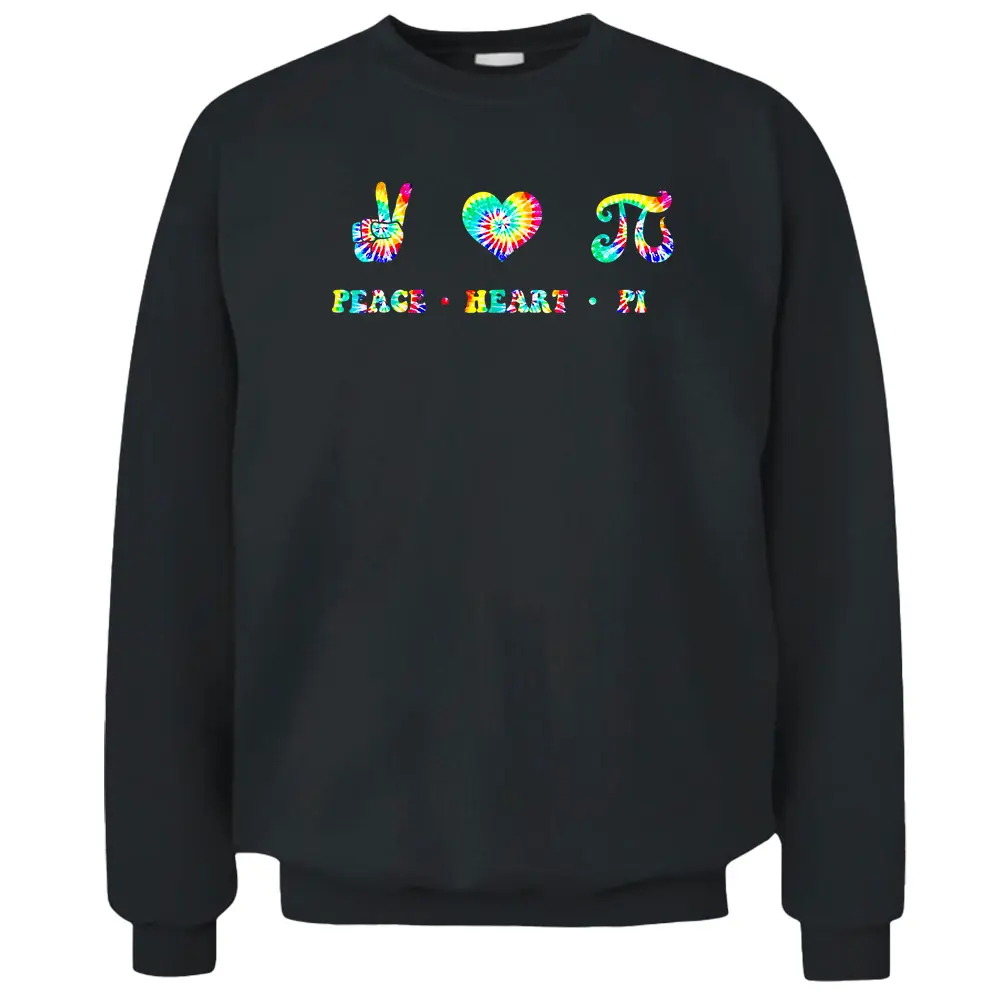 Pi Day Tie Dye Mathematics Peace Heart Pi Math Teacher Pullover Sweatshirt