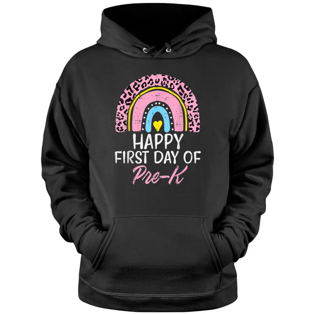 Pink Leopard Rainbow Happy First Day Of Pre-K Prek Teacher Pullover Hoodie