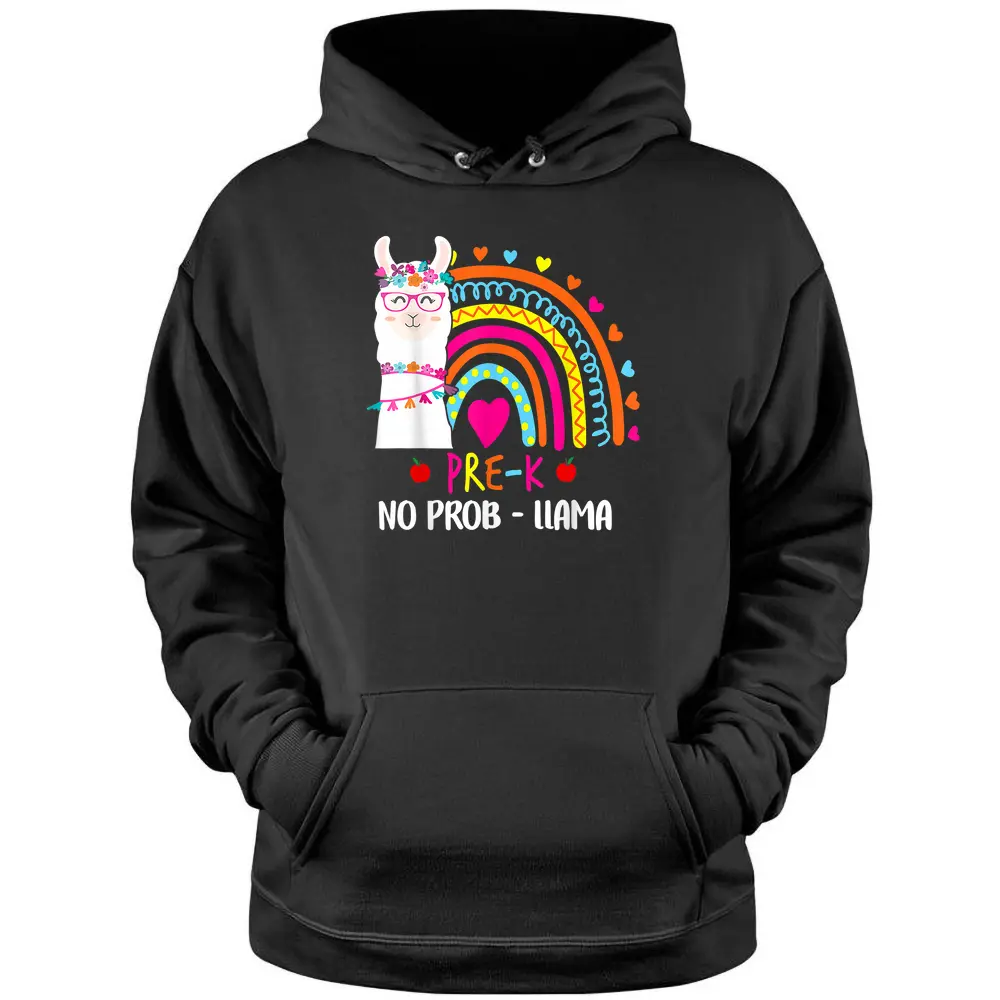 Pre K No Prob Llama Teacher Rainbow Back To School Pullover Hoodie