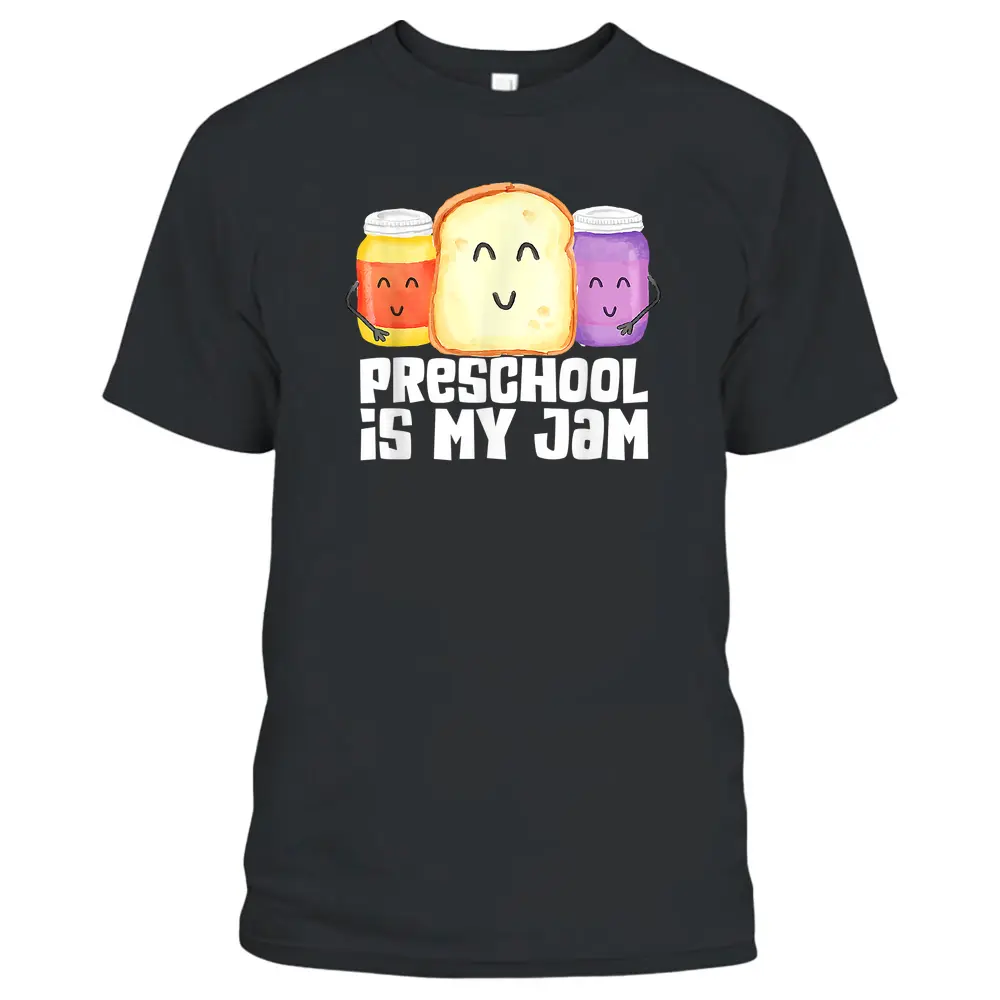 Pre-K Preschool Is My Jam Back To School Teacher Student T-Shirt