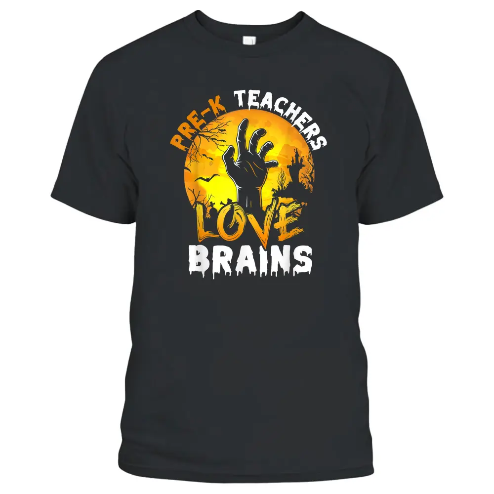 Pre-k Teachers Love Brains Funny Halloween Costumes Gifts T-Shirt