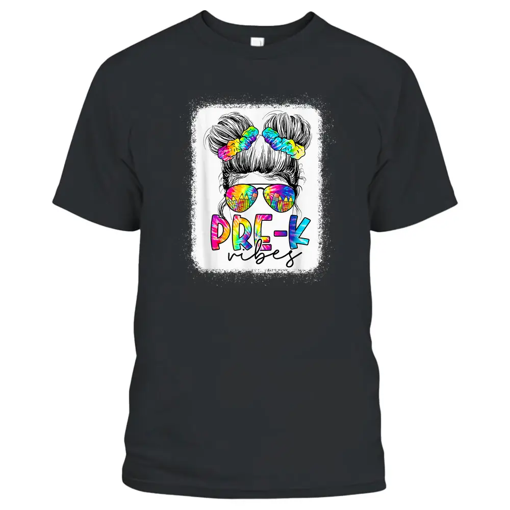 Pre K Vibes Messy Bun Girl Back To School First Day Tie Dye T-Shirt