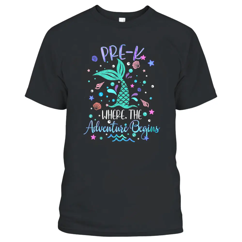 Pre Kinder Mermaid Where Adventure Begins Teacher T-Shirt